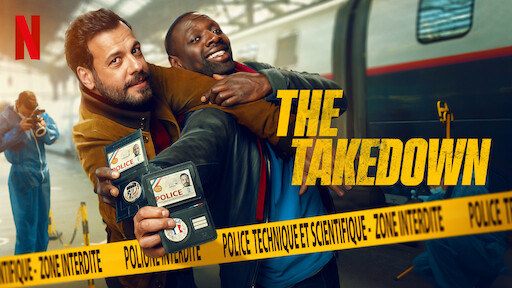 Trailer Released for Netflix's French Action-Comedy “The Takedown”